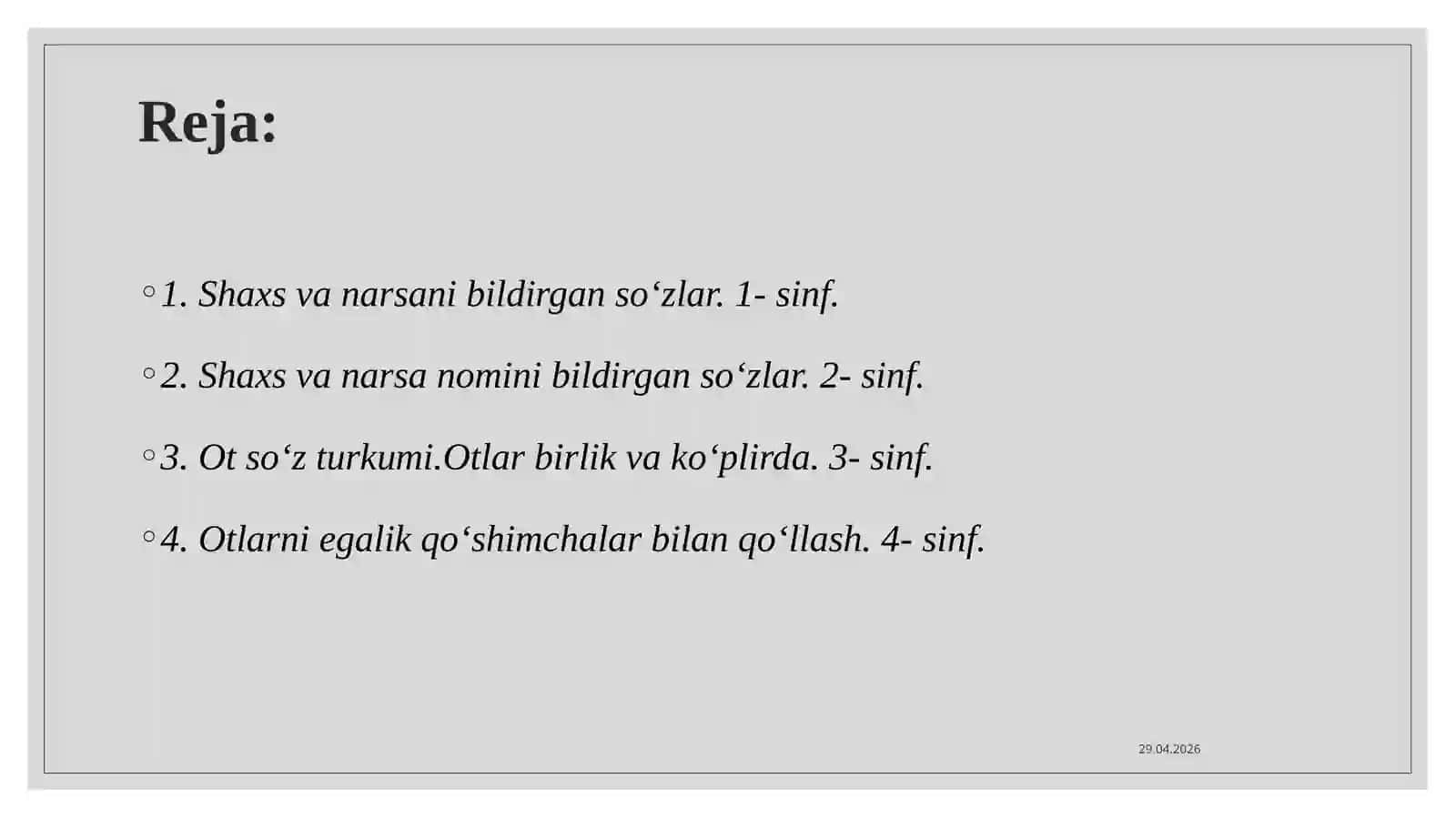 Otnio'rganish darslar rejasi va ishlanmasini tuzish. 1-4-sinflar uchun otni o'rganish darsining ishlanmasini tuzish 2