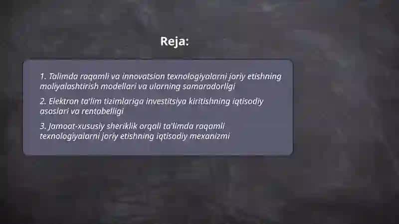 TALIMDA RAQAMLI VA INNOVATSION TEXNOLOGIYALARNI JORIY ETISHNING IQTISODIY MEXANIZMI 2