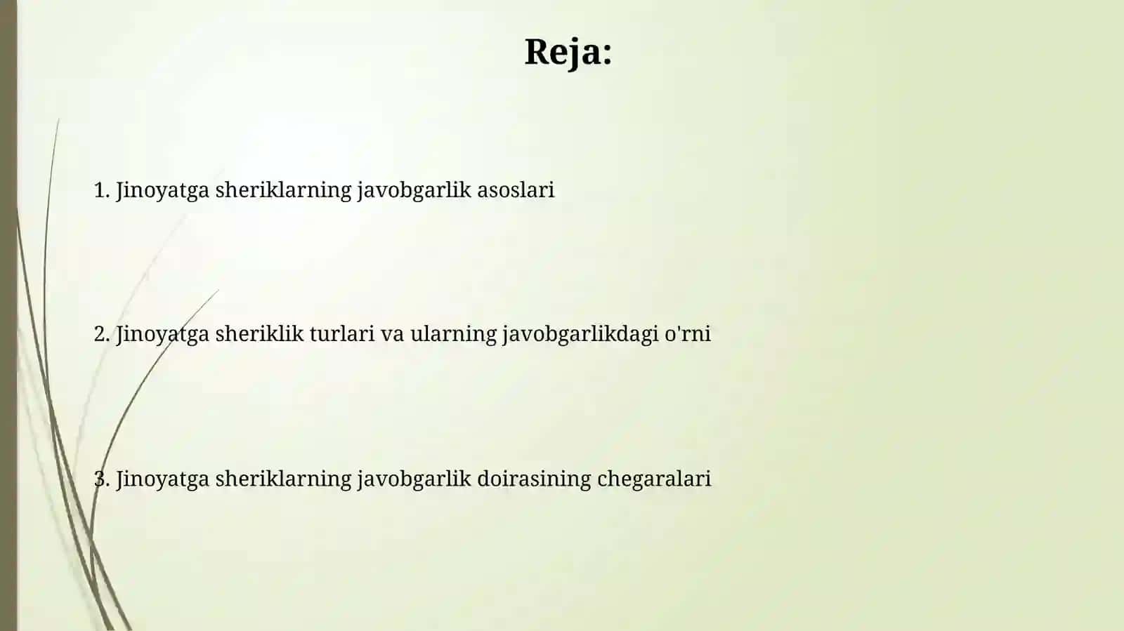 Jinoyat ishtirokchilarining javobgarligi asoslarivadoirasi 2