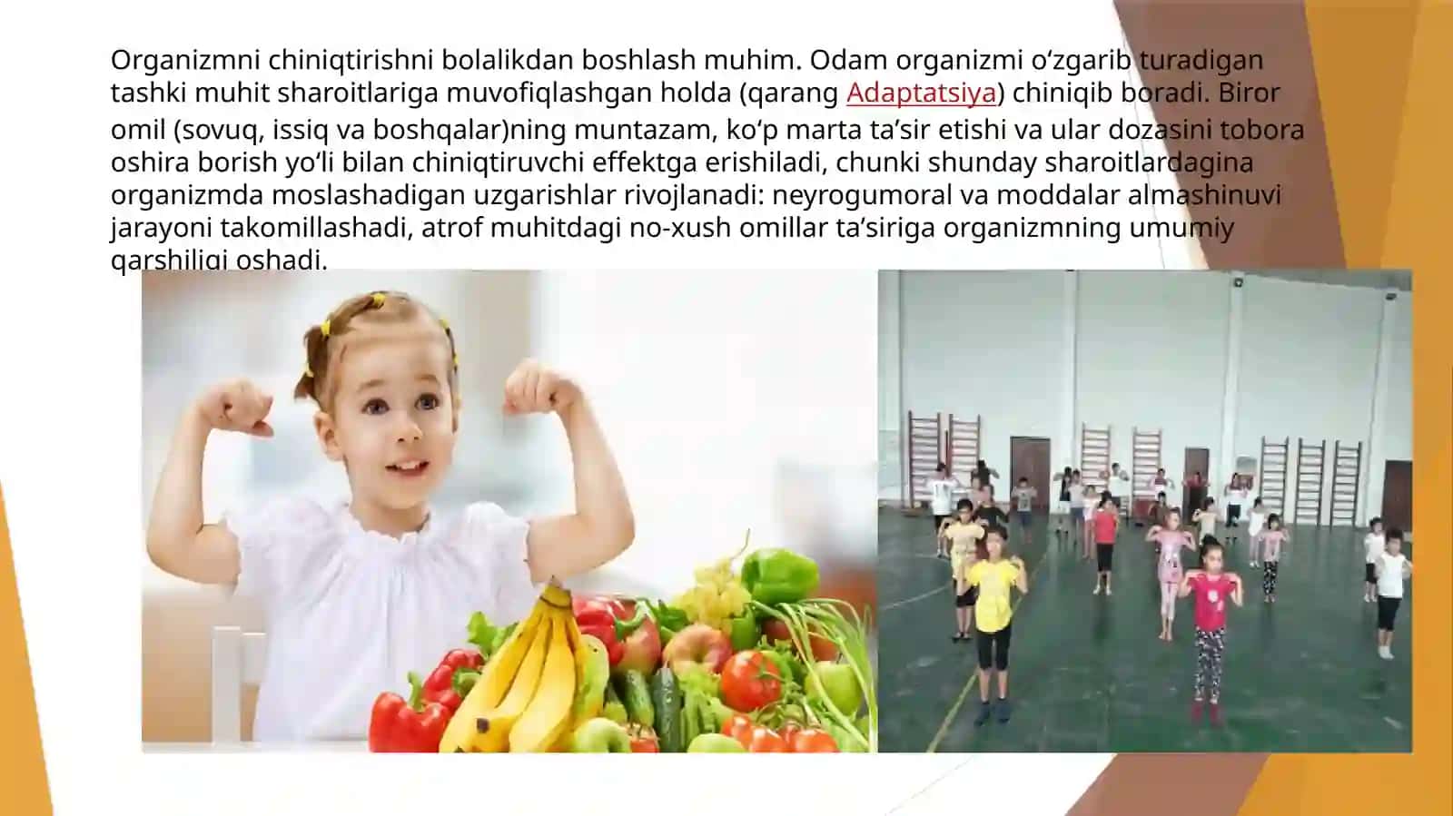 Organizmning chiniqtirish usullari 2