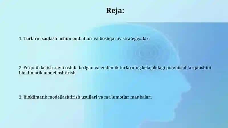 Kamyob va endem turlarni kelajakdagi potensial tarqalishini bioiqlimiy modellashtirish 2