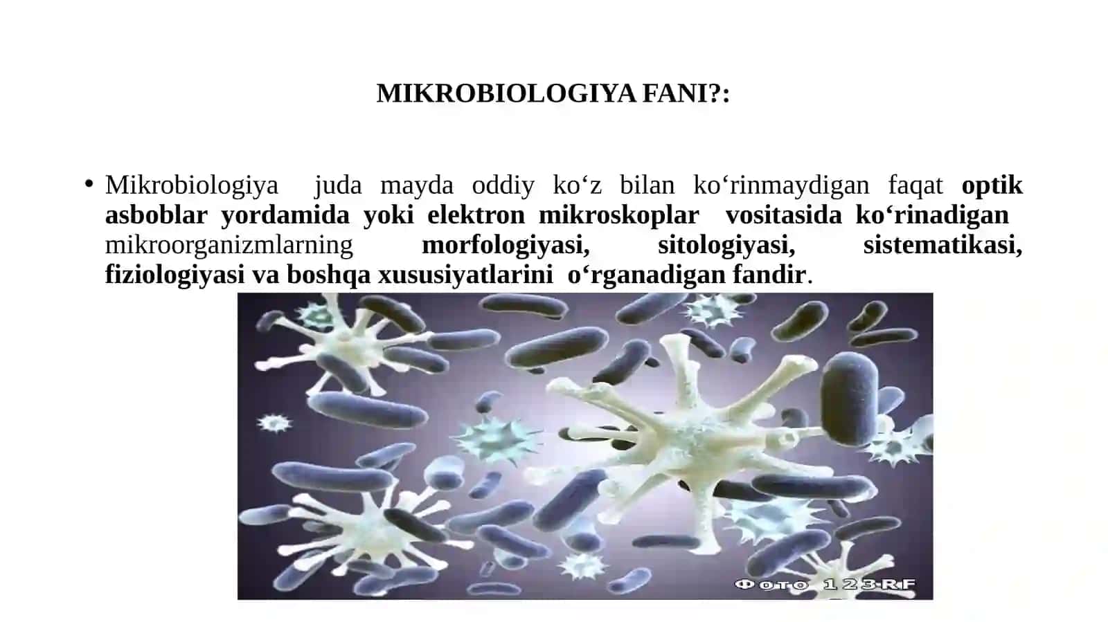 MIKROBIOLOGIYA FANI VA UNING O‘RGANISH OBYEKTLARI 2