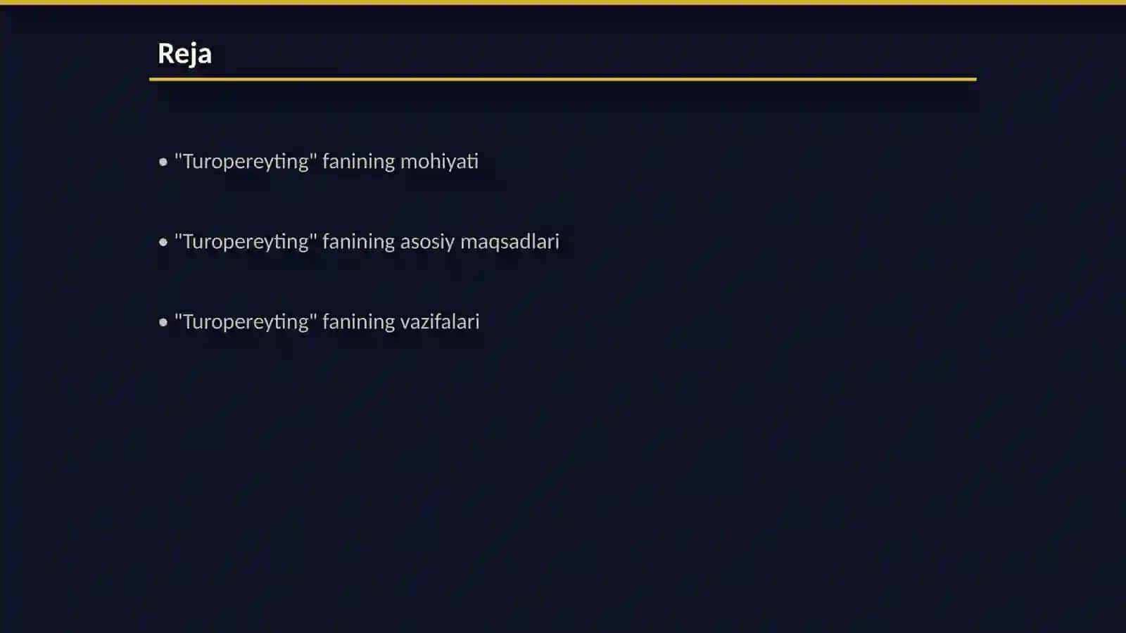"Turopereyting" fanining maqsadi va vazifalari 2