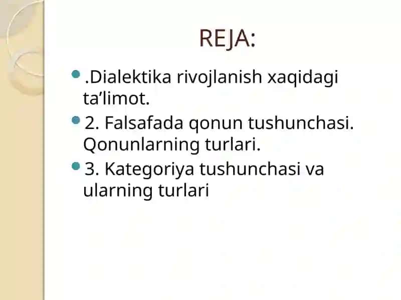 FALSAFANING RIVOJLANISH NAZARIYASI.DIALEKTIKA 2