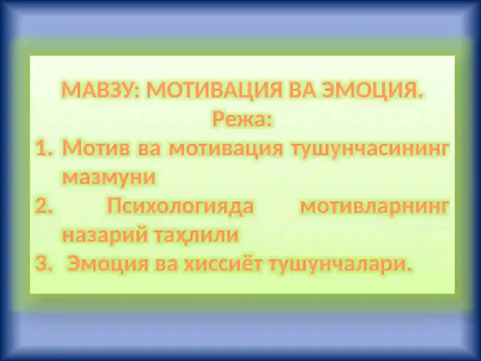 FAOLIYAT VA MOTIVATSIYA 2