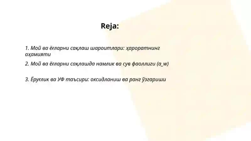 Мой ва ёғларни сақлаш шароитлари ва муддатлари 2