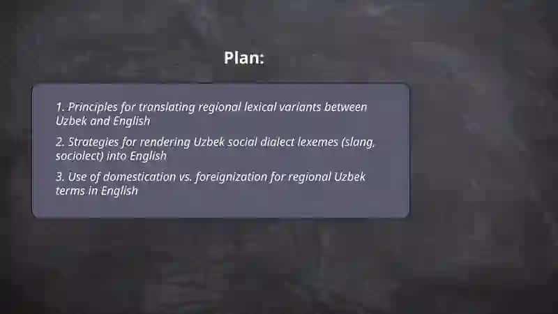 Translation techniques of dialectal variation in the lexicon: Regional and social varieties of Uzbek and English 2
