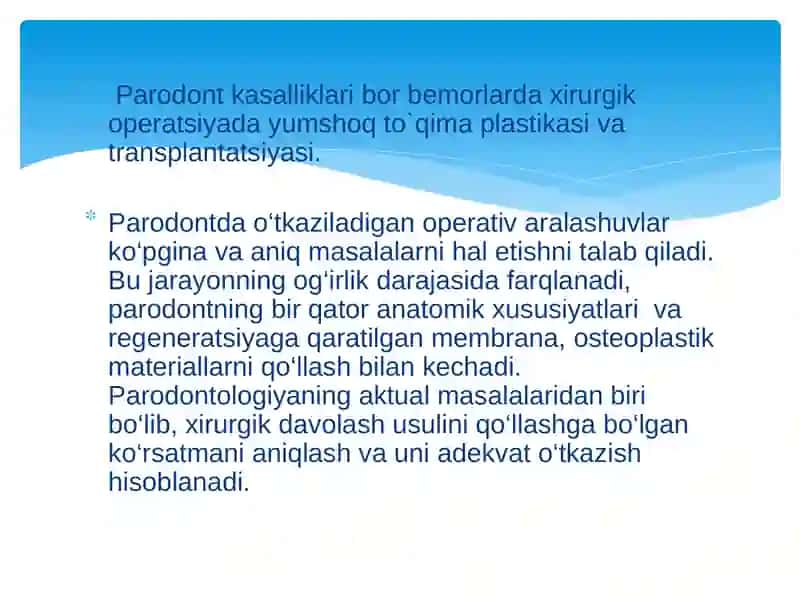 Paradontal xirurgiyada yumshoq to’qimalar transplantatsiyasi va plastikasi 2