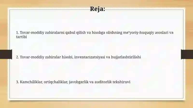 Tovar moddiy zaxiralarini qabul qilish va hisobga olish to'g'riligini tekshirish 2