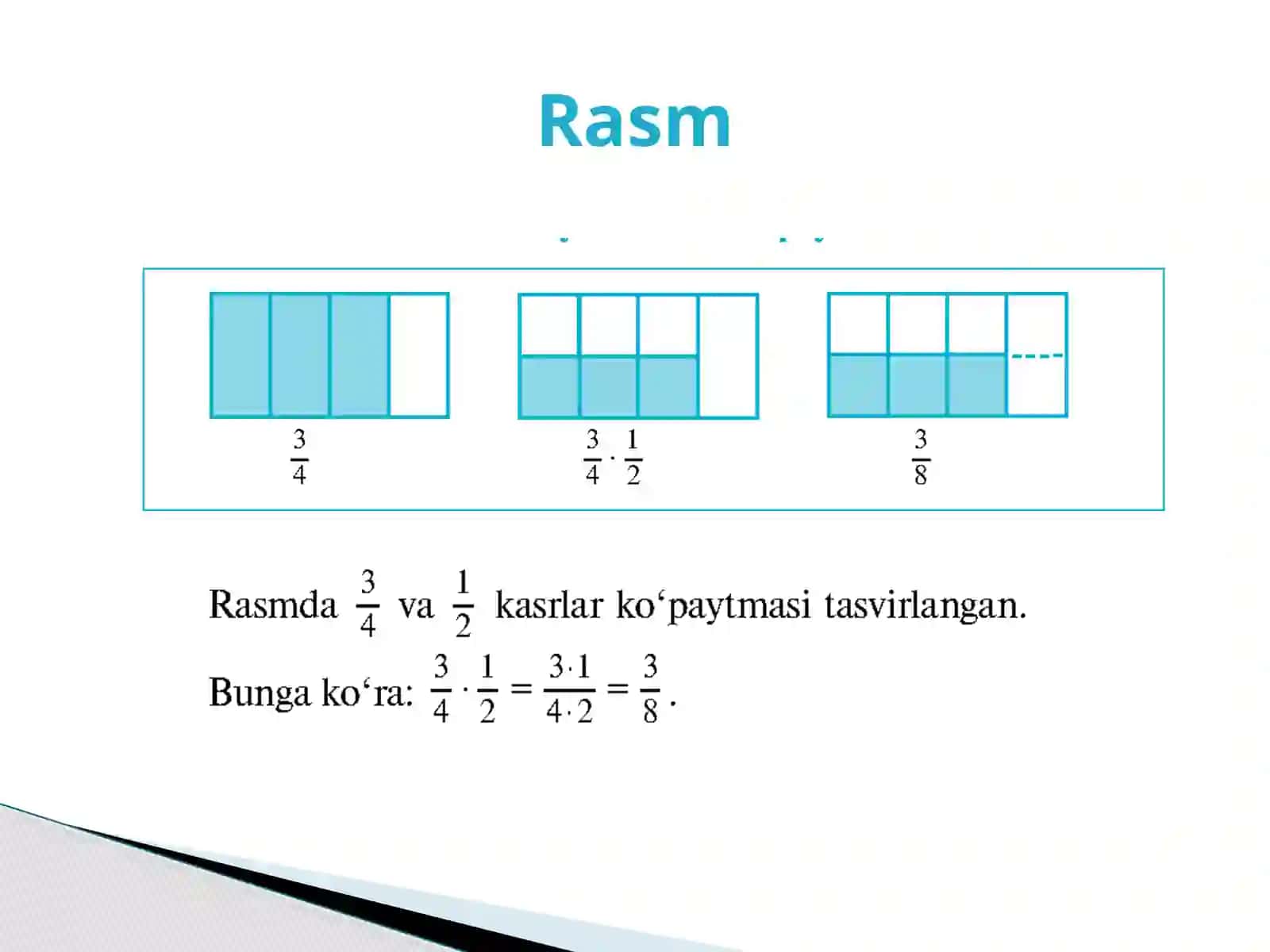 Oddiy kasrlarni ko’paytirish va bo’lish 2