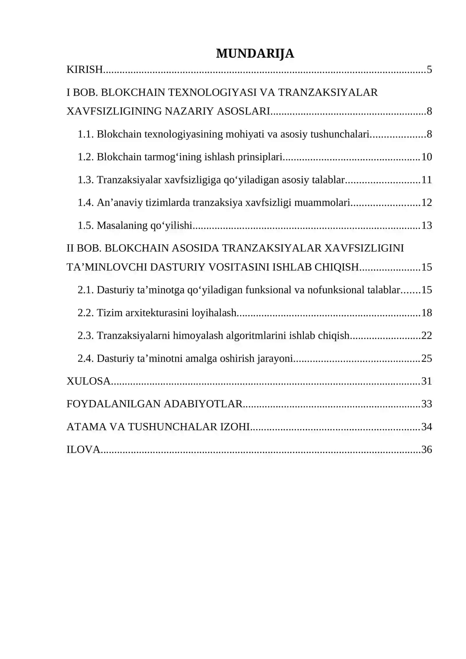 BLOKCHAIN ASOSIDA TRANZAKSIYALARNI XAVFSIZLIGINI
TA’MINLOVCHI DASTURIY VOSITANI ISHLAB CHIQISH 2