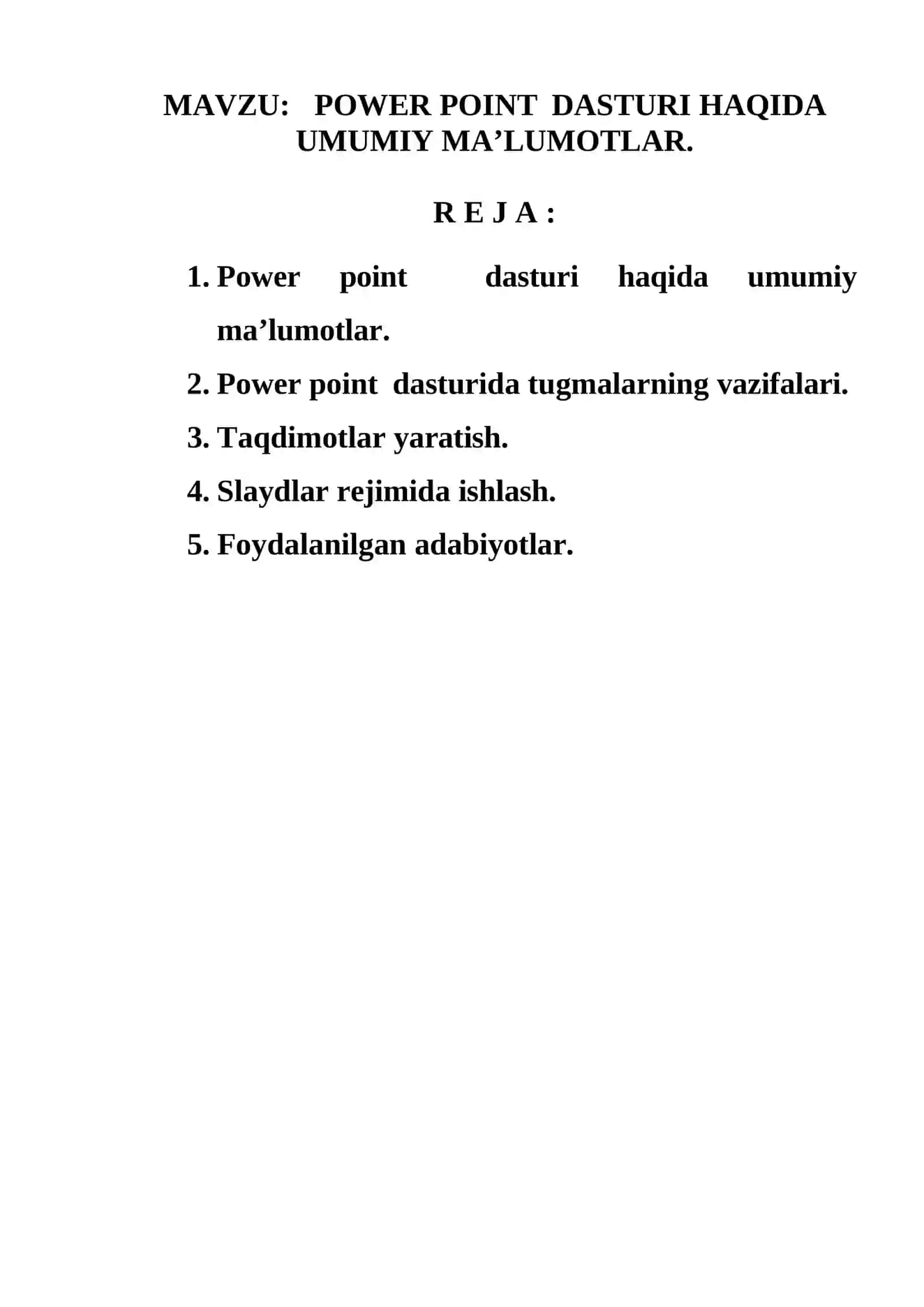 POWER POINT DASTURI HAQIDA UMUMIY MA’LUMOTLAR 2