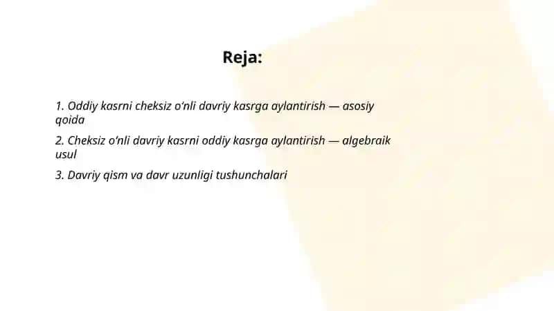 Oddiy kasrni cheksiz davriy kasrga aylantirish 2