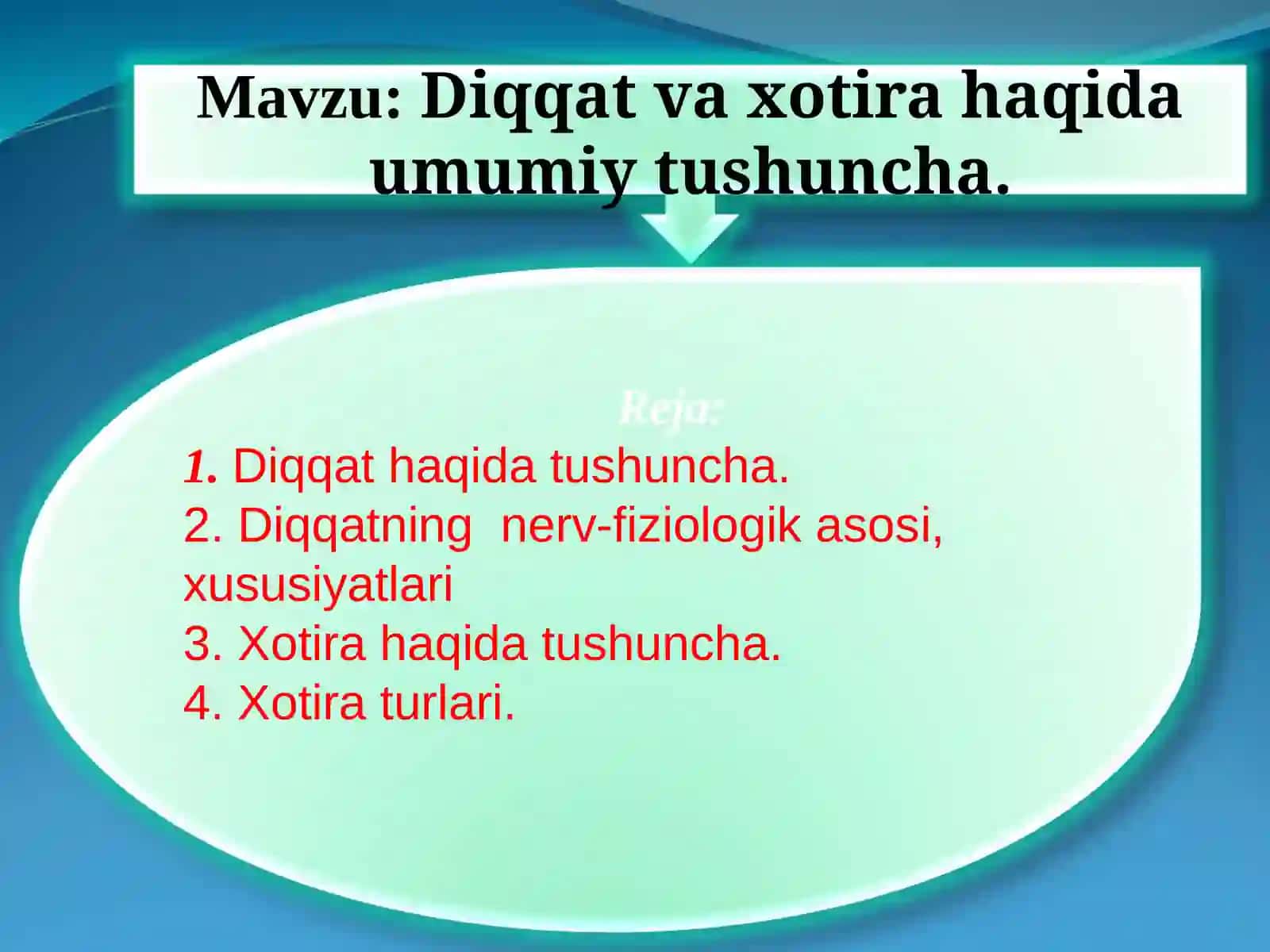 Diqqat va xotira haqida umumiy tushuncha 2