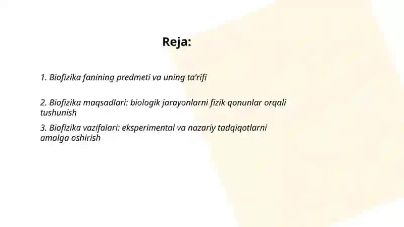 Biofizika fanining predmeti, maqsadi va vazifalari 2