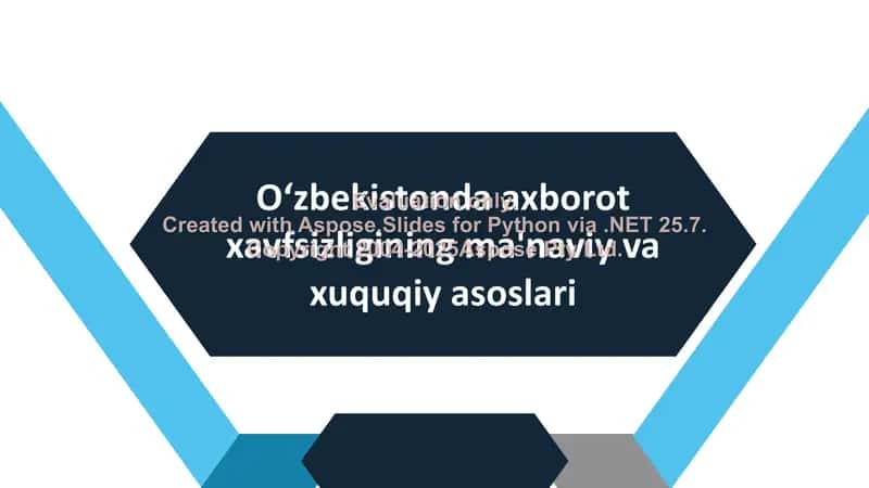 O‘zbekistonda axborot xavfsizligining ma'naviy va xuquqiy asoslari 2