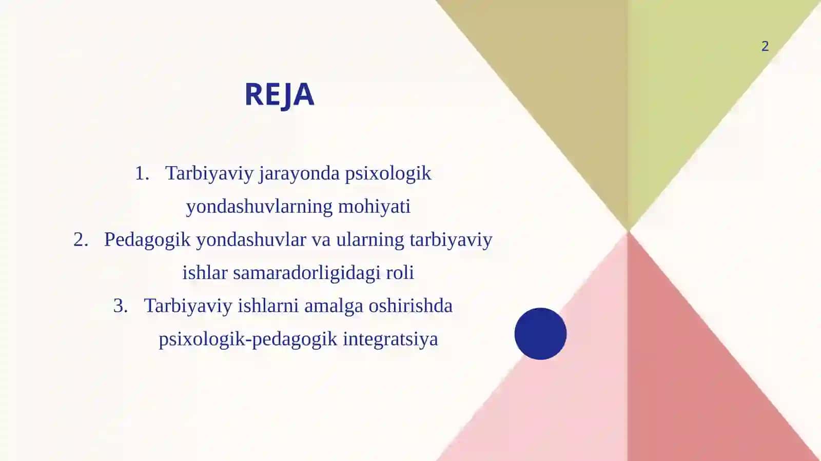 Psixologik-pedagogik yondashuvlar 2