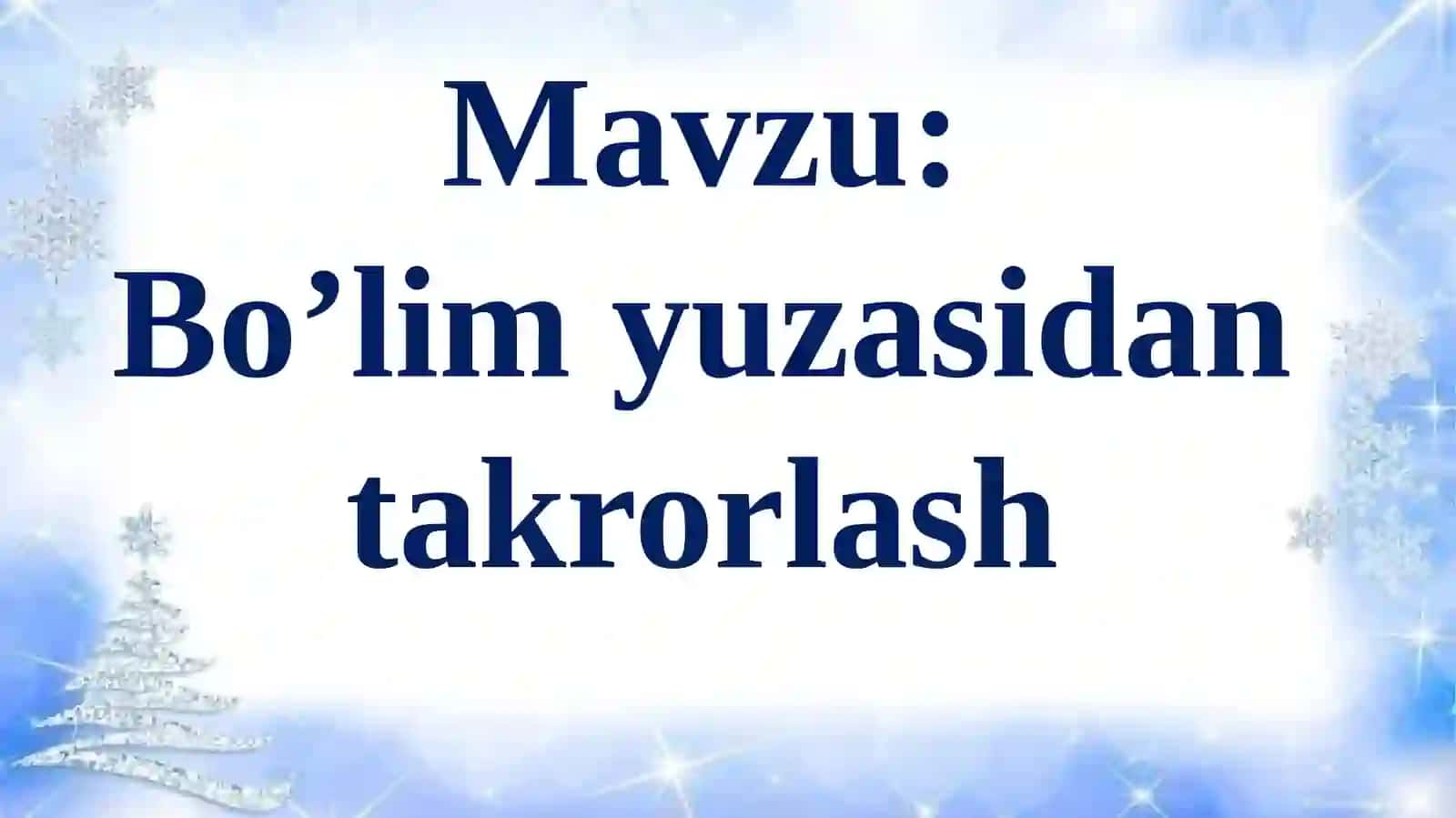 O’QISH SAVODXONLIGI 2