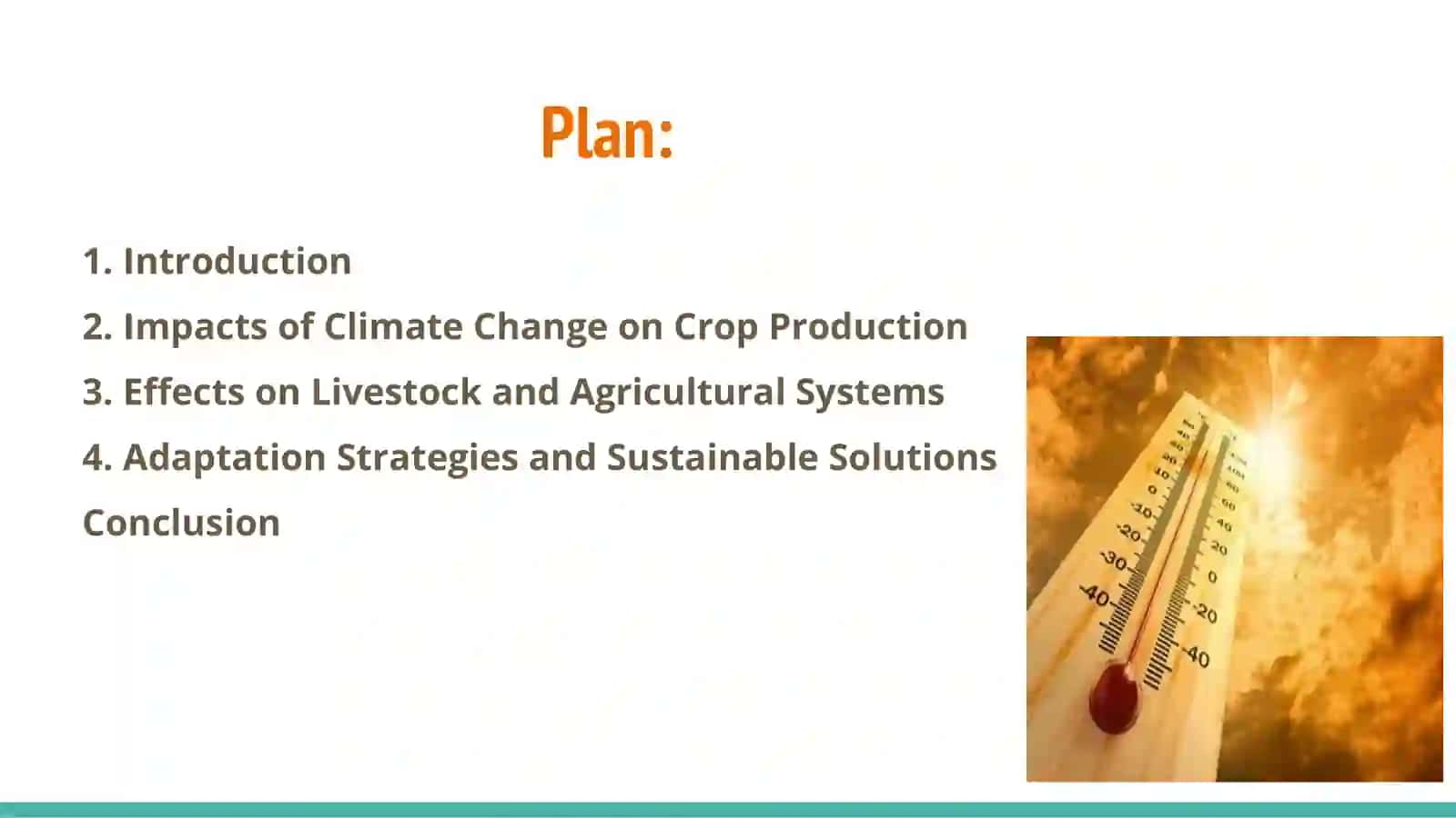 Climate change and its effects on global agriculture 2