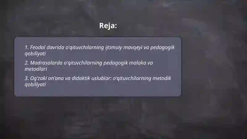 Feodal davrida oʻqituvchilarning pedagogik qobiliyati 2
