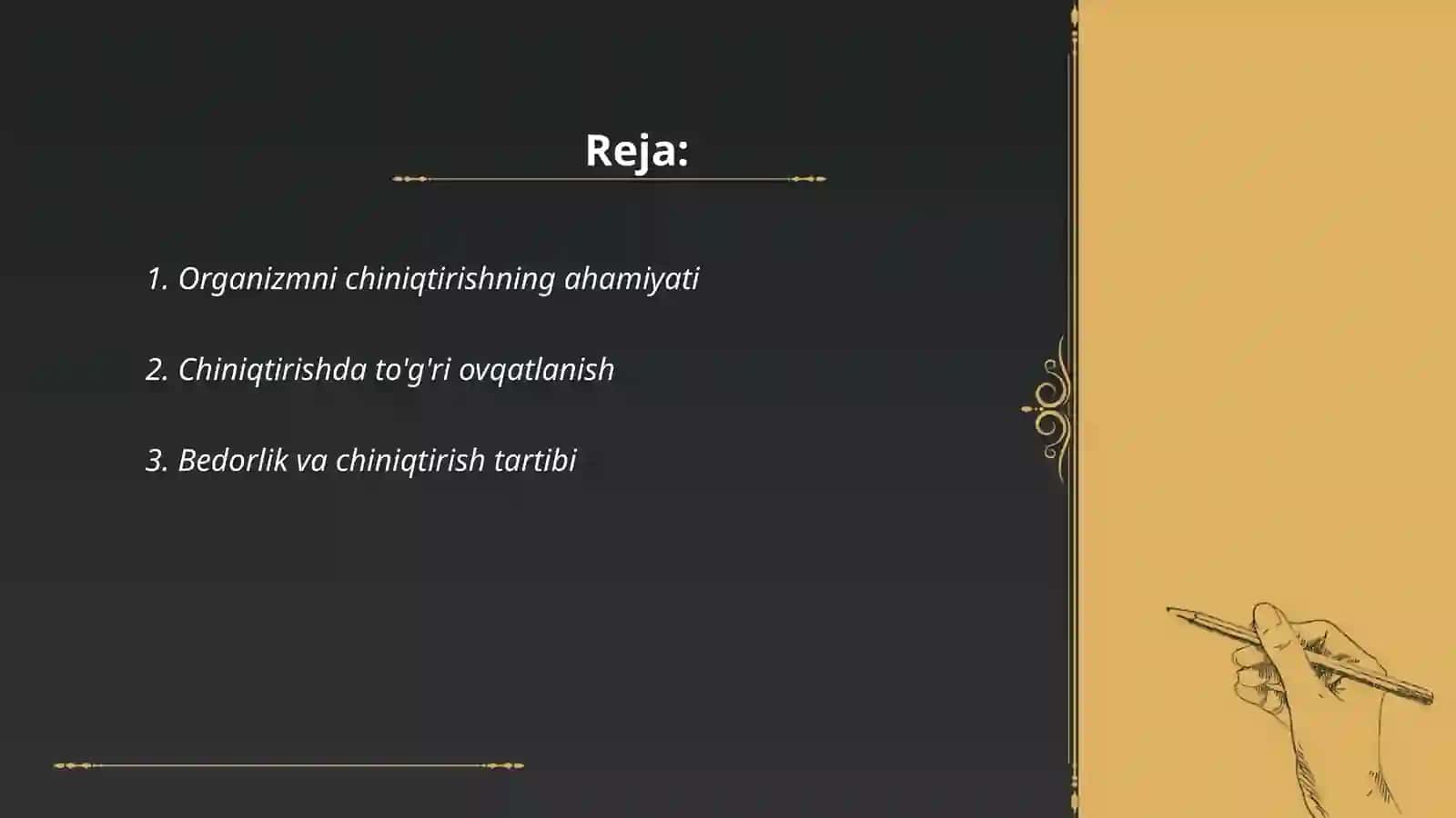 Organizmni chiniqtirish usuli 2