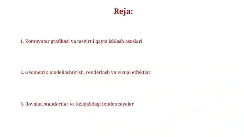 Kompyuter grafikasi va tasvirni qayta ishlash asoslari 2
