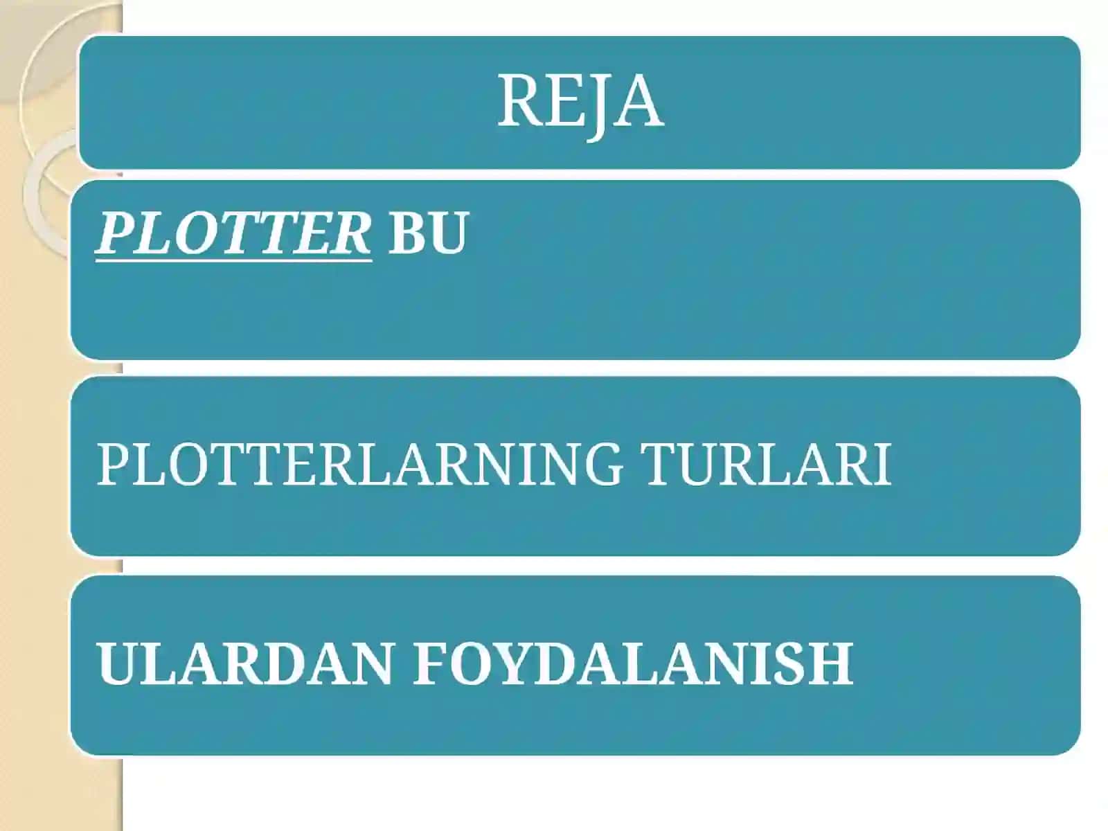 PLOTTERLARNING QUYIDAGICHA FOYDALANILADI 2
