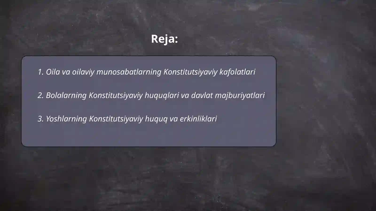 Oila bolalar va yoshlar huquqlarining konstitutsiyaviy huquqlari 2