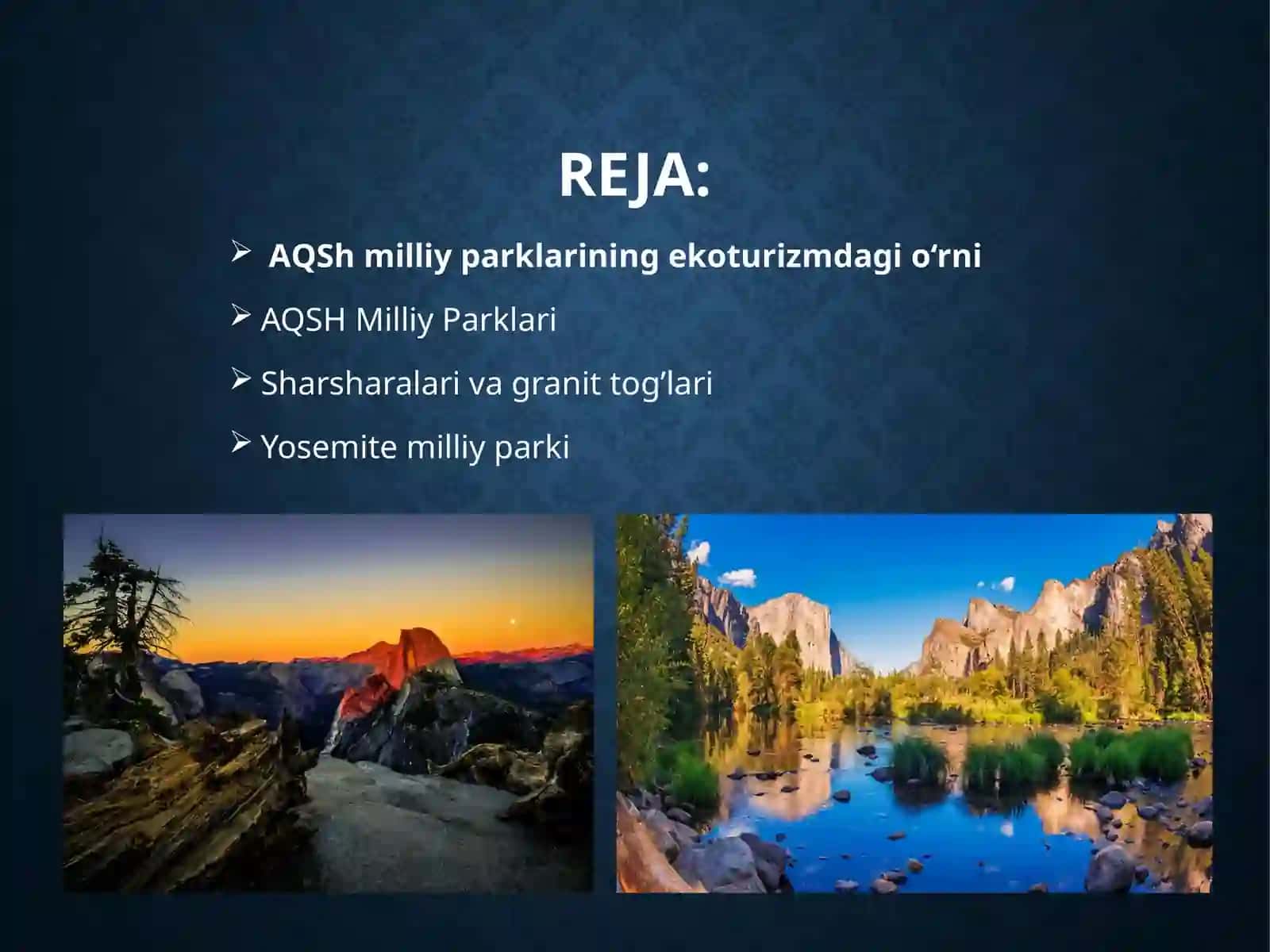 АQSh milliy parklarining ekoturizmda gio‘rni 2