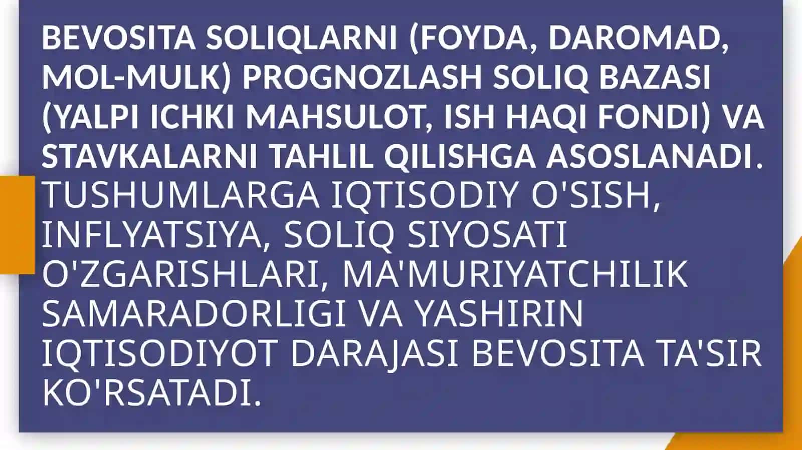 Bevosita soliqlarni prognozlash va tushumlarga ta'sir qiluvchi omillar. 2
