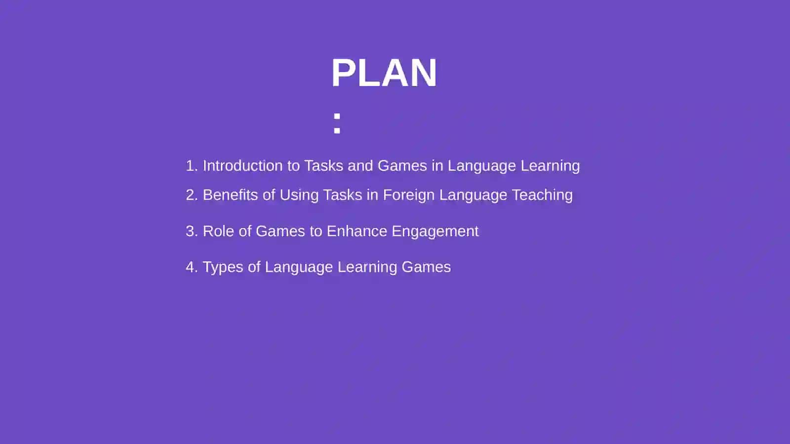 The Role of Task and Games in Foreign Language Teaching 2