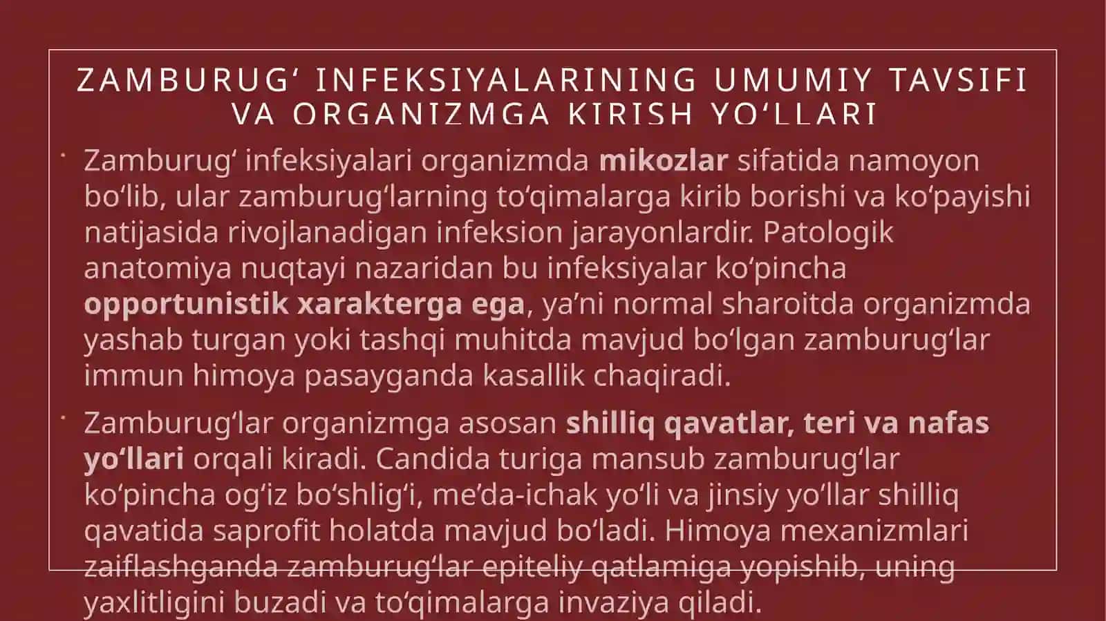 Zamburug‘infeksiyalar(kandidoz,aspergillez)patogenezi 2