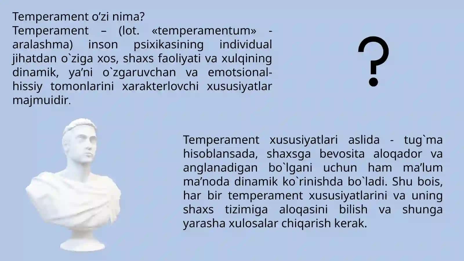Shaxsning psixologik xususiyatlari. Temperament. Xarakter. Qobiliyat 2