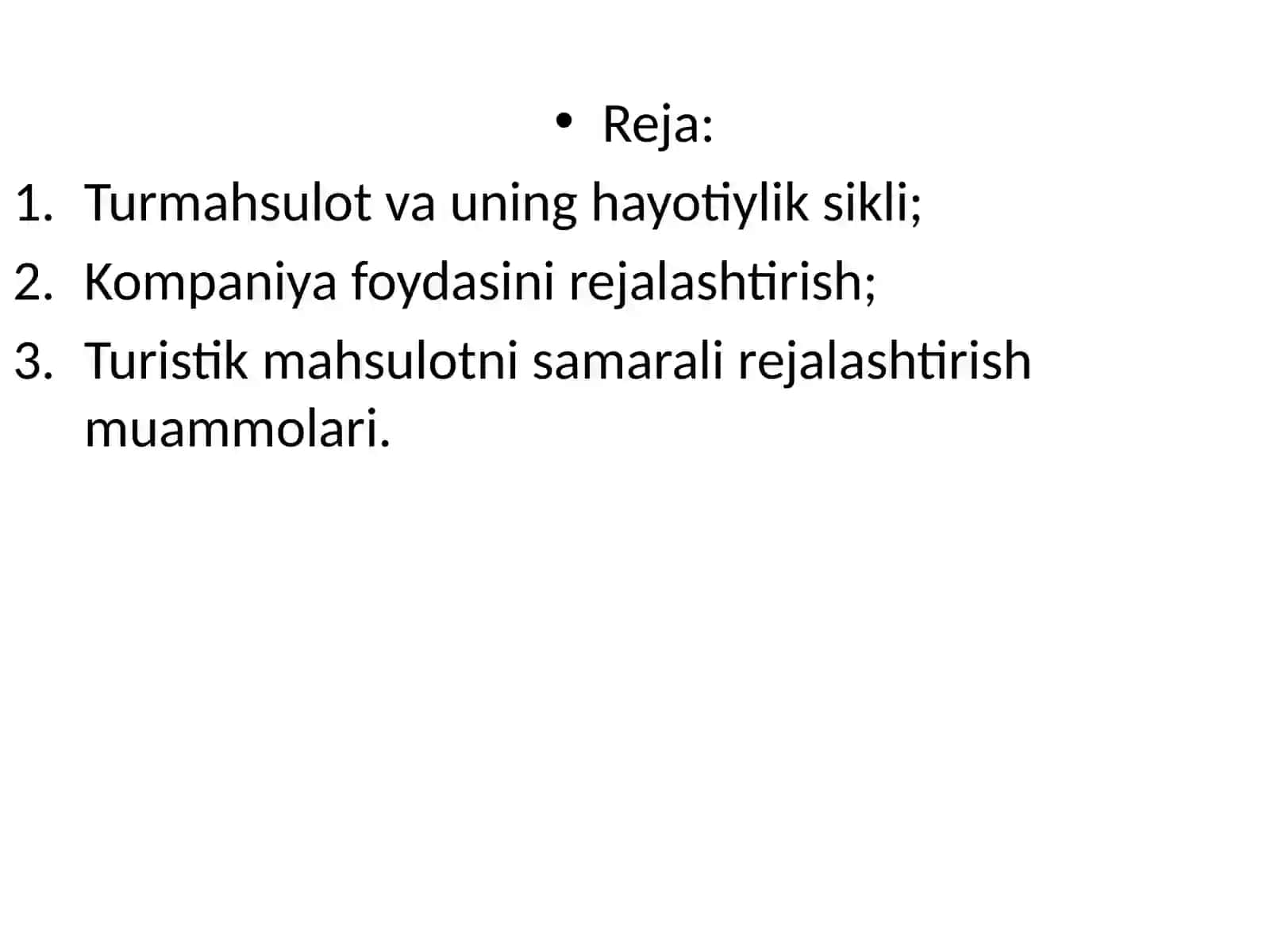 TURISTLIK MAHSULOTNI ISHLАB CHIQISH VА RЕJАLАSHTIRISH 2
