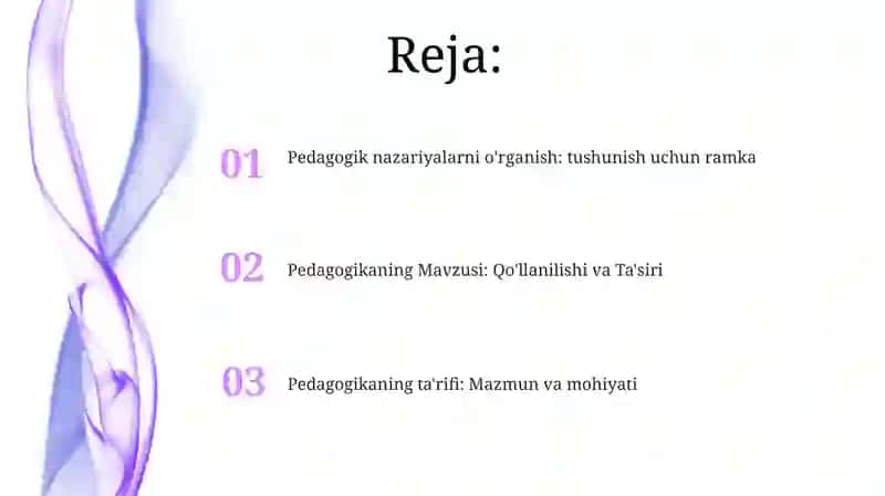 Pedagogika nazariyasi fanining mazmuni va mohiyati 2