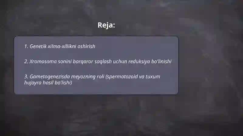 Meyoz ko'payishning biologik ahamiyati 2