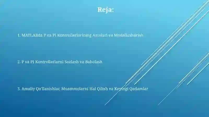 MATLAB dasturiy majmuasida P,PI rostlagichlarni tadqiq etish 2