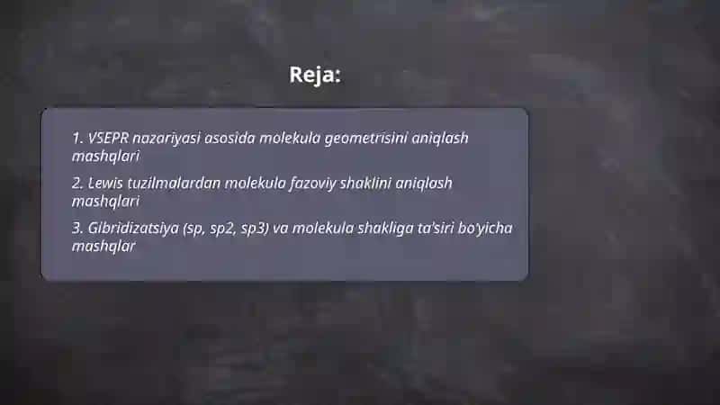 Molekulalarning fazoviy tuzulishini aniqlashga oid mashq bajarish 2