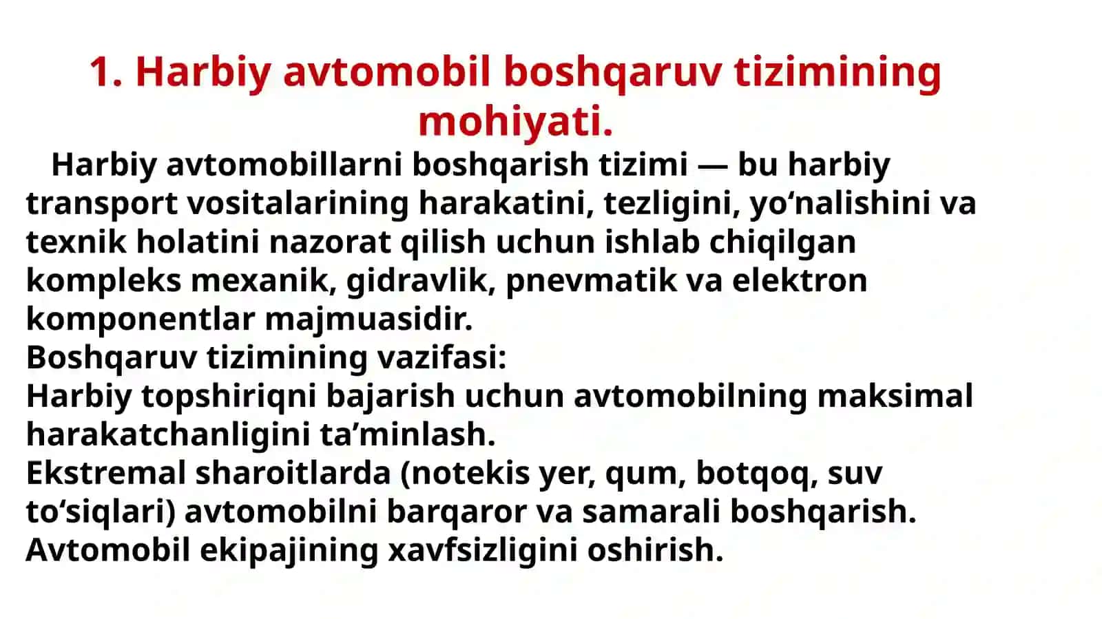 Harbiy avtomobillarni boshqarish tizimlari, umumiy
tuzilishi va ularning taktik-texnik tavsiflari. 2