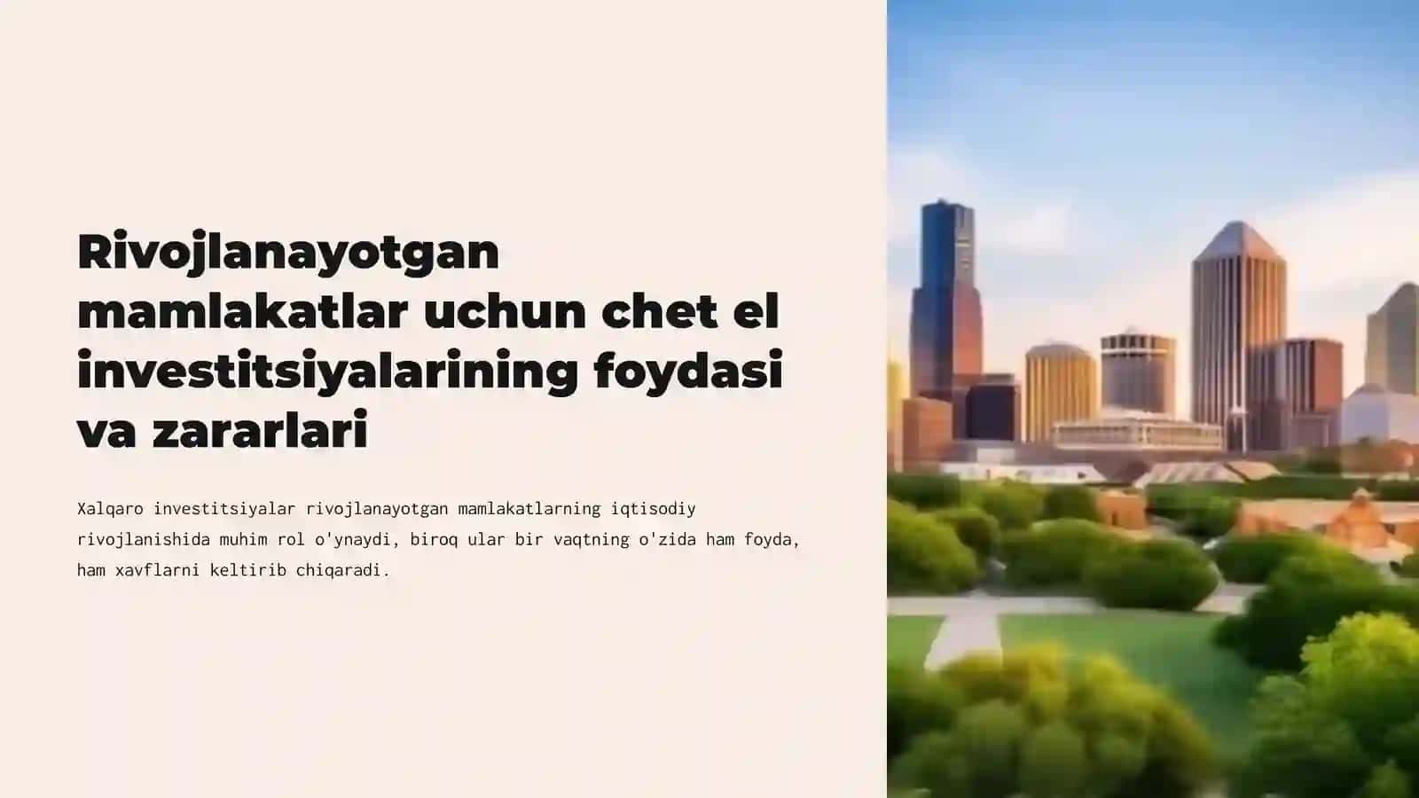 Xorijiy investitsiyalar mohiyati va jalb qilish sabablari 2