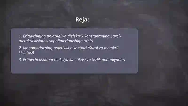 Stirol bilan metakril kislotasini turli erituvchilar ishtirokida sopolimerlanishi 2