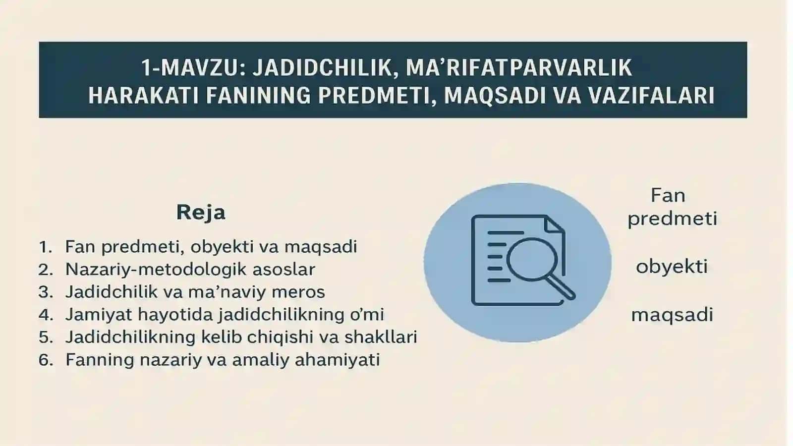 Jadidchilik, ma’rifatparvarlik harakati fanining predmeti, maqsadi va vazifalari 2