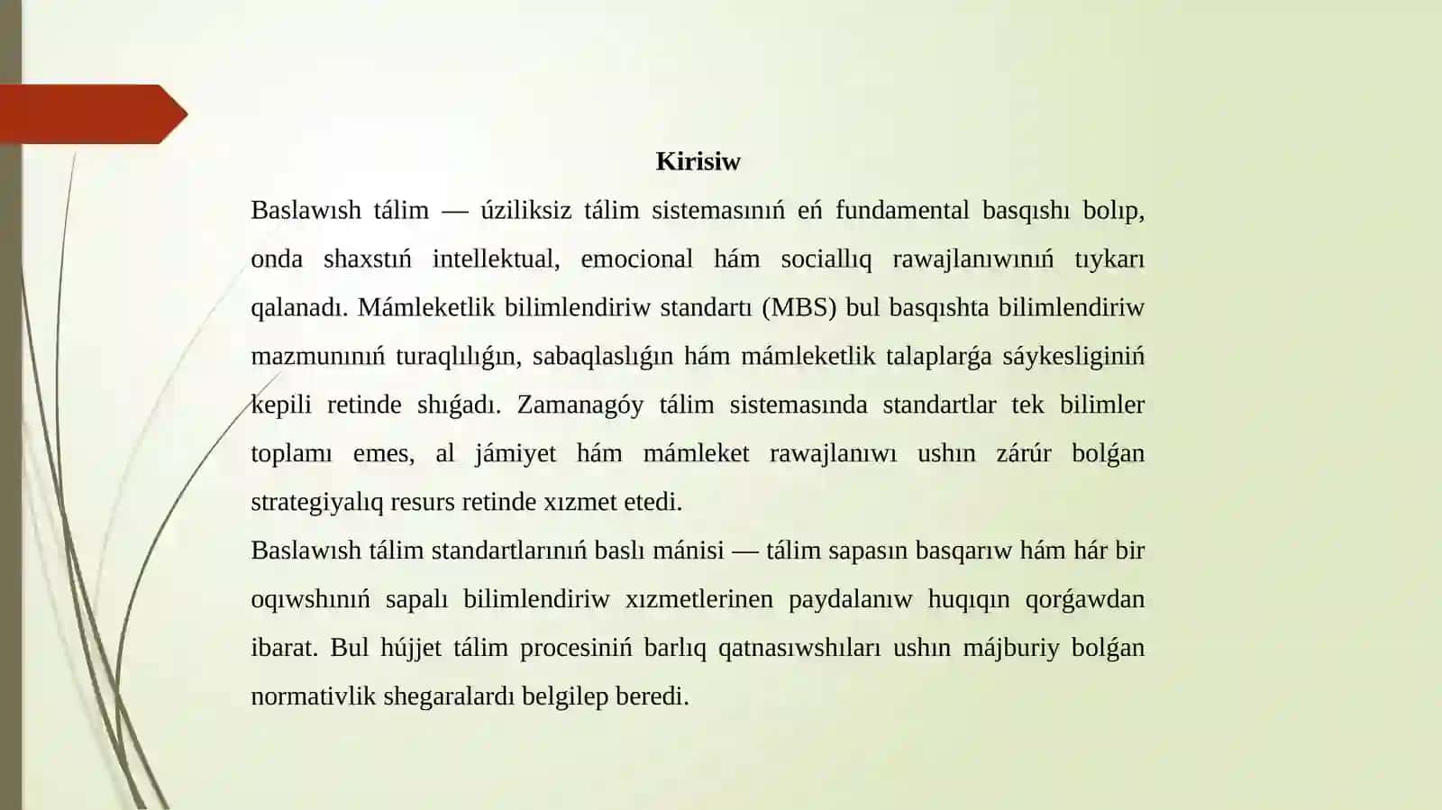 Mámleketlik bilimlendiriw standartı (baslawısh tálim) nıń mánisi hám mazmunı 2