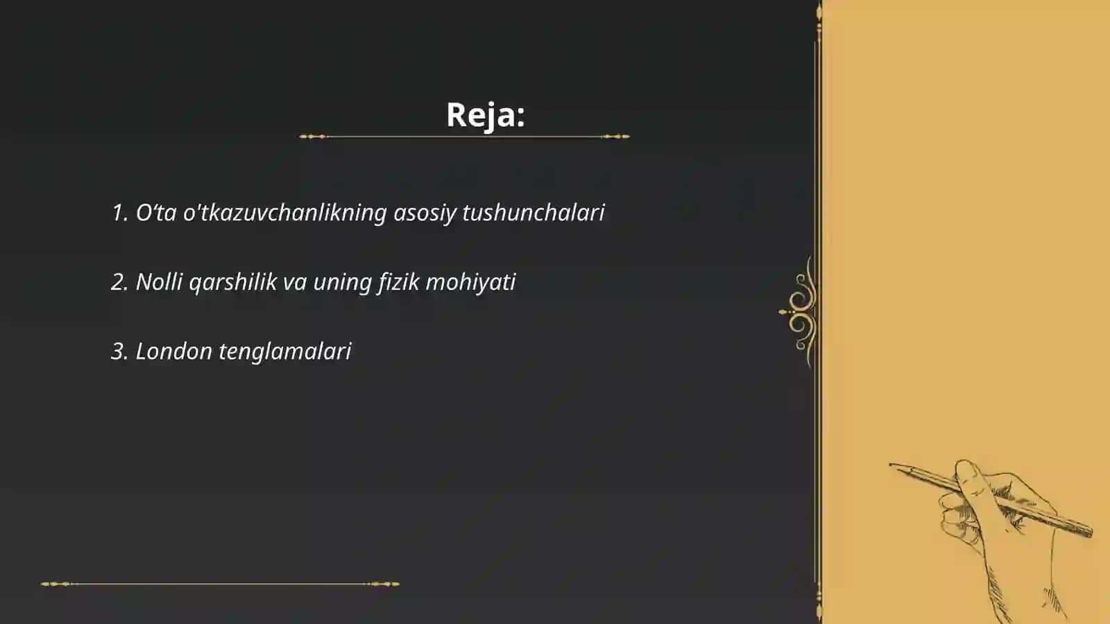 Oʼta oʼtkazuvchanlik va uning kvantomexanik talqini 2
