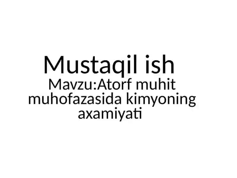 Atrof-muhit muhofazasi 2