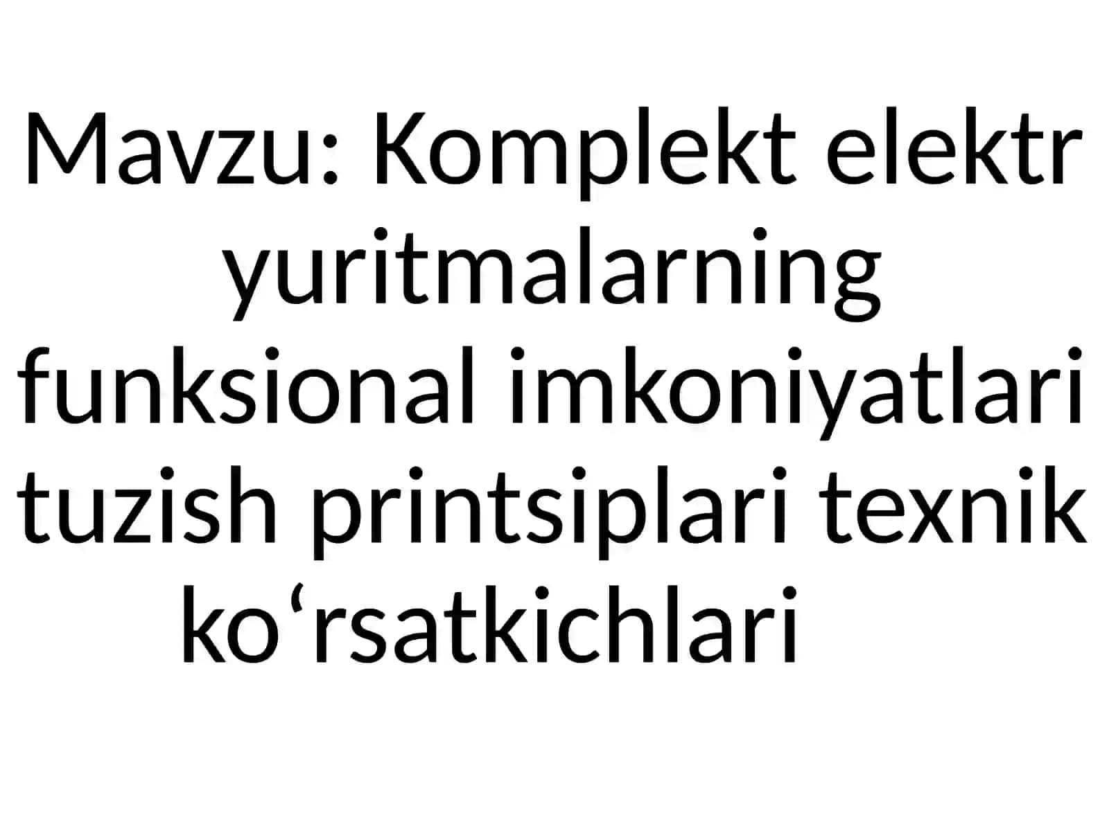 Komplekt elektr yuritmalarning funksionalimkoniyatlari 2
