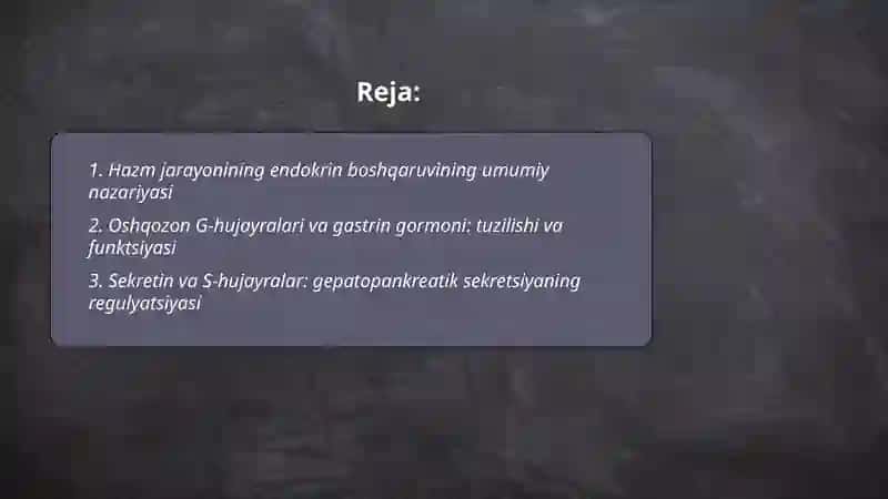 Hazmlanish jarayonining endokrin boshqariluvchi 2