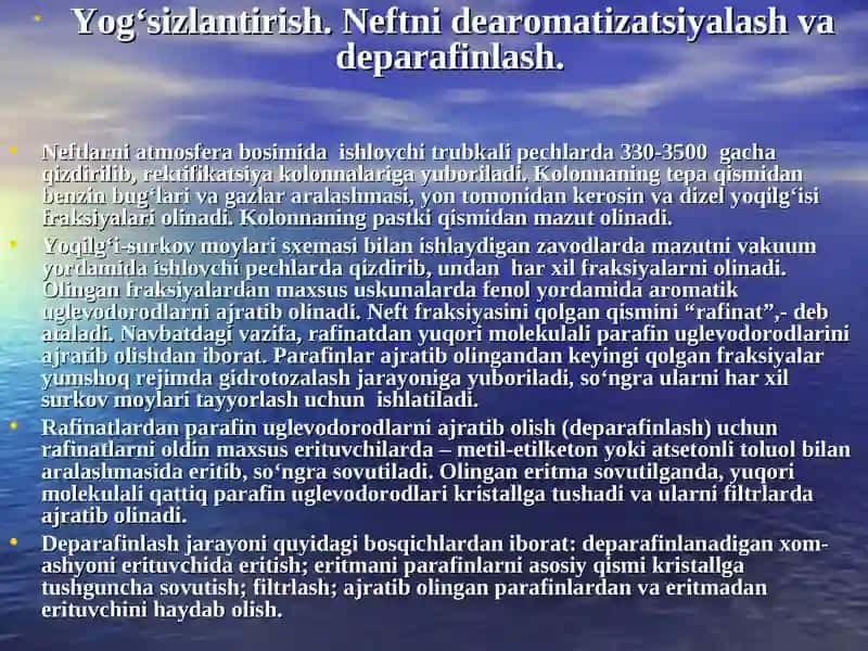 Yog‘sizlantirish. Neftni dearomatizatsiyalash va deparafinlash 2
