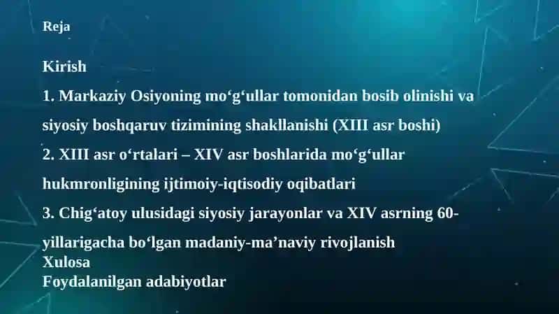 XIII ASR BOSHLARI – XIV ASRNING 60 YILLARIOXIRLARIDA MARKAZIY OSIYO XALQLARI MO‘G‘UL IMPERIYASI TARKIBIDA 2