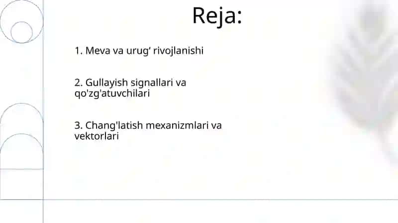 Oʻsimlikning gullashi va changlanishi 2
